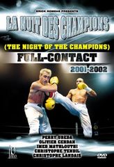 DVD.123 - FULL CONTACT The Night of the Champions 2001-2002
