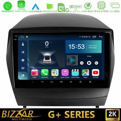 Bizzar G+ Series Hyundai IX35 Auto A/C 8core Android12 6+128GB Navigation Multimedia Tablet 9"