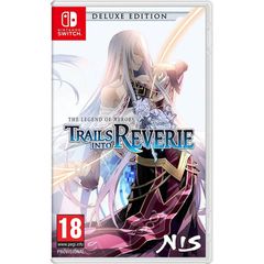 The Legend of Heroes – Trails Into Reverie (Deluxe Edition) / Nintendo Switch