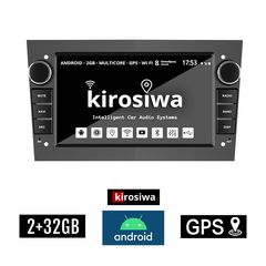 KIROSIWA OPEL 2+32GB Android οθόνη αυτοκίνητου με GPS WI-FI (Bluetooth CORSA C D ASTRA H G VECTRA ZAFIRA MERIVA 2GB Youtube Playstore ηχοσύστημα αφής 7" ιντσών OEM MP3 USB Mirrorlink εργοστασιακή