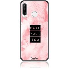 Θήκη για Huawei P30 Lite Hate You Too Sweetie