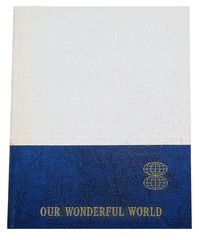 ΕΓΚΥΚΛΟΠΑΙΔΕΙΑ OUR WONDERFULL WORLD του 1966 by Grolier