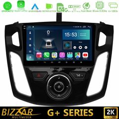 Bizzar G+ Series Ford Focus 2012-2018 8core Android12 6+128GB Navigation Multimedia Tablet 9"