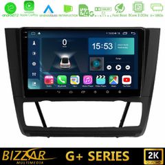 Bizzar G+ Series BMW 1Series E81/E82/E87/E88 (AUTO A/C) 8core Android12 6+128GB Navigation Multimedia Tablet 9"