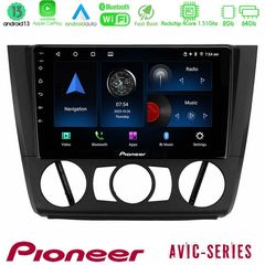Pioneer AVIC 4Core Android13 2+64GB BMW 1Series E81/E82/E87/E88 (MANUAL A/C) Navigation Multimedia Tablet 9"