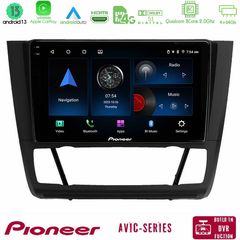 Pioneer AVIC 8Core Android13 4+64GB BMW 1Series E81/E82/E87/E88 (AUTO A/C) Navigation Multimedia Tablet 9"