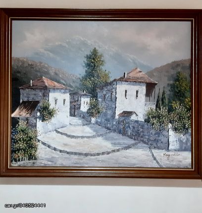 Πινακας ζωγραφικης 57×67 ενυπογραφος ελαιογραφια σε καμβα  χωριο πσραδοσιακο
