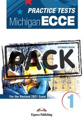 Practice Tests for the Michigan ECCE 1 for the Revised 2021 Exam-Student Book (with Digibooks App) (978-1-4715-9487-8)