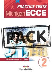 Practice Tests For The Michigan ECCE 2 for the Revised 2021 Exam: Student's Book (with Digibooks App) (978-1-4715-9493-9)