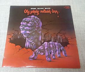 Hobo Blues Band – Oly Sokáig Voltunk Lenn... LP Hungary 1982'