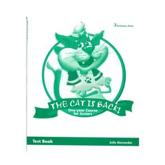 The Cat Is Back! One Year Course For Juniors Test Book (978-9963-48-797-4)