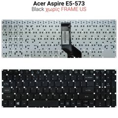 Πληκτρολόγιο Acer Aspire E5-573 No Frame US