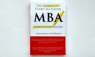 THE COMPLETE START-TO-FINISH MBA ADMISSSIONS GUIDE -Jeremy Shinewald-Manhattan Prep - ΚΑΙΝΟΥΡΓΙΟ NEW