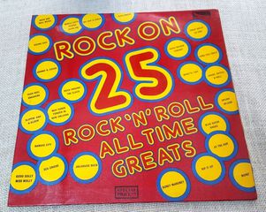 Unknown Artist – Rock On 25 - Rock 'N' Roll All Time Greats LP