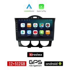 KIROSIWA MAZDA RX-8 (2001 - 2008) Android οθόνη αυτοκίνητου 12GB + 512GB με GPS WI-FI (ηχοσύστημα αφής 9" ιντσών OEM Android Auto Apple Carplay Youtube Playstore MP3 USB Radio Bluetooth Mirrorlink εργ