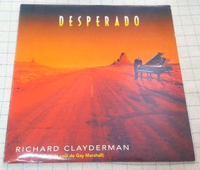Richard Clayderman Avec La Voix De Gay Marshall – Desperado  LP