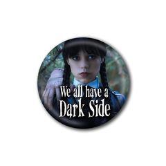 Pin Dark Side - Wednesday