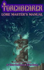 Torchbearer: Lore Master's Manual