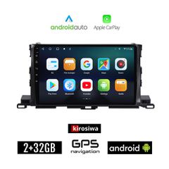 KIROSIWA TOYOTA HIGHLANDER (2014 - 2019) Android οθόνη αυτοκίνητου 2GB με GPS WI-FI (ηχοσύστημα αφής 10" ιντσών OEM Android Auto Apple Carplay Youtube Playstore MP3 USB Radio Bluetooth Mirrorlink εργο