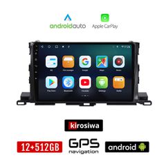 KIROSIWA TOYOTA HIGHLANDER (2014 - 2019) Android οθόνη αυτοκίνητου 12GB + 512GB με GPS WI-FI (ηχοσύστημα αφής 10" ιντσών Android Auto Apple Carplay Youtube Playstore MP3 USB Radio Bluetooth Mirrorlink