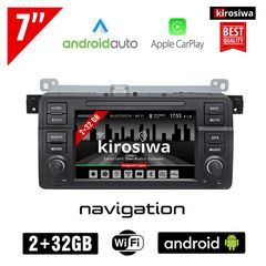 KIROSIWA Android οθόνη αυτοκίνητου υψηλής ποιότητας BMW E46 (1998-2005) 2GB +32GB GPS (WI-FI ηχοσύστημα αφής 7" ιντσών Apple CarPlay Android Auto OEM Youtube 4x60W Playstore USB Radio Bluetooth σ