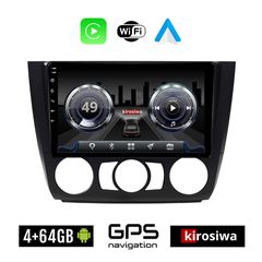 KIROSIWA 4+64GB BMW E81 (E82, E87, E88) 2004 - 2013 Android οθόνη αυτοκίνητου 4GB με GPS WI-FI E81 ηχοσύστημα αφής 9" ιντσών OEM Youtube Playstore MP3 USB Radio Bluetooth Mirrorlink 4x60W Apple Carpla