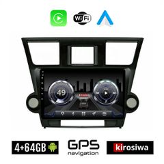 KIROSIWA 4+64GB TOYOTA HIGHLANDER 2008-2015 Android οθόνη αυτοκίνητου 4GB με GPS WI-FI (ηχοσύστημα αφής 10" ιντσών OEM Youtube Playstore MP3 USB Radio Bluetooth Mirrorlink 4x60W Apple Carplay Android