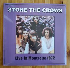 Δίσκος LP - STONE THE CROWS Live In Montreux 1972 