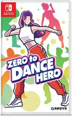Zero to Dance Hero / Nintendo Switch