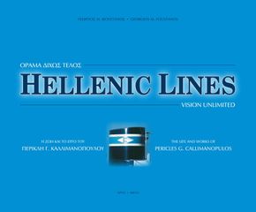"Hellenic Lines. Όραμα Δίχως Τέλος - Η Ζωή και το Έργο του Περικλή Γ. Καλλιμανόπουλου"