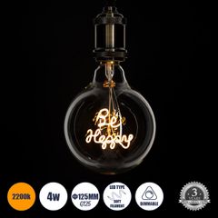 Λάμπα LED Ultra Thin Soft S Spiral Letter Filament E27 G125 BE HAPPY Γλόμπος 4W 340lm 360° AC 220-240V IP20 Φ12.5 x Υ18cm Ultra Θερμό Λευκό 2200K με Διάφανο Γυαλί - Dimmable - 3 Years Warranty
