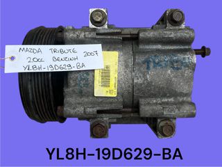 MAZDA TRIBUTE 2002-2008 ΜΕΤΑΧΕΙΡΙΣΜΕΝΑ ΑΝΤΑΛΛΑΚΤΙΚΑ ( κομπρεσέρ κλιματιστικού aircondition με κωδικό YL8H-19D629-BA κατάλληλο για αυτοκίνητα με κινητήρα βενζίνης 2.0cc )