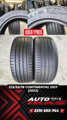 2 ΕΛΑΣΤΙΚΑ 225/55/18 CONTINENTAL DOT (2023) **AUTO IKAS**