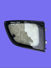 MAZDA RX-8 2004-2012 ΜΕΤΑΧΕΙΡΙΣΜΕΝΑ ΑΝΤΑΛΛΑΚΤΙΚΑ ( τζαμί πίσω δεξιάς πόρτας πλευρά συνοδηγού )