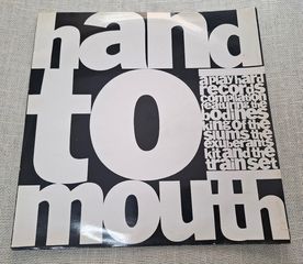 Various – Hand To Mouth  LP