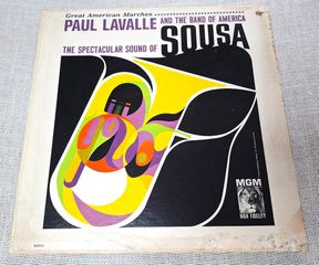 Paul Lavalle And The Band Of America  – The Spectacular Sound Of Sousa  LP