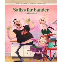 Sallys far bander (ad helvede til) / Toys