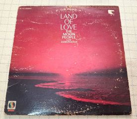 he Moon People – Land Of Love  LP US