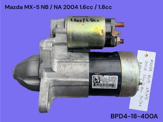 MAZDA MX-5 NB / NA 1989-2005 ΜΕΤΑΧΕΙΡΙΣΜΕΝΑ ΑΝΤΑΛΛΑΚΤΙΚΑ ( Μίζα εκκίνησης κινητήρα με κωδικό BPD4-18-400A κατάλληλη για αυτοκίνητα με κινητήρες βενζίνης 1.6cc / 1.8cc και 5 / 6 ταχυτήτων σασμάν )