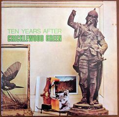 TEN YEARS AFTER-CRICKLEWOOD GREEN