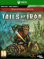 Tails of Iron (Crimson Knight Edition) / Xbox One