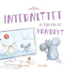 ​A big hug book - THE INTERNET IS LIKE A PUDDLE OF WATER / Toys
