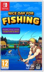 Nice Day for Fishing / Nintendo Switch