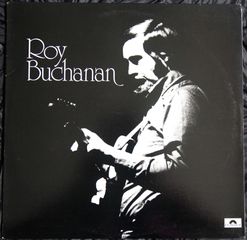 ROY BUCHANAN-ROY BUCHANAN