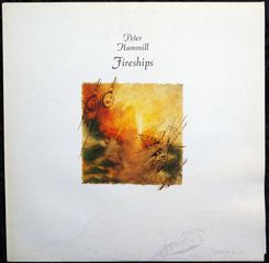 PETER HAMMILL-FIRESHIPS