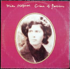 MIKE OLDFIELD-CRIME OF PASSION
