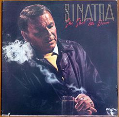 FRANK SINATRA - THE SHOT ME DOWN
