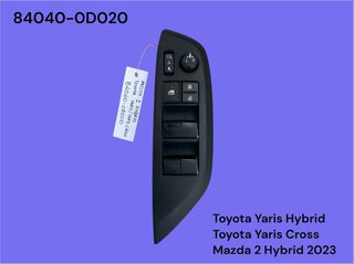 TOYOTA YARIS / YARIS CROSS / MAZDA 2 HYBRID 2020-2026 ΜΕΤΑΧΕΙΡΙΣΜΕΝΑ ΑΝΤΑΛΛΑΚΤΙΚΑ ( Διακόπτης ηλεκτρικών παραθύρων αριστερός πόρτας οδηγού με κωδικό 84040-0D020 )