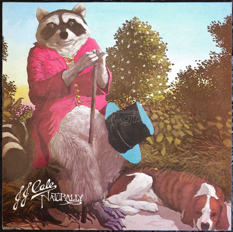 J. J. CALE - NATURALY