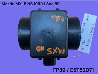 MAZDA MX-5 NB 1998-2000 ΜΕΤΑΧΕΙΡΙΣΜΕΝΑ ΑΝΤΑΛΛΑΚΤΙΚΑ ( Μετρητής μάζας αέρα airflow με κωδικό FP39 / E5T52071 κατάλληλος για αυτοκίνητα με κινητήρες βενζίνης 1.8cc BP )